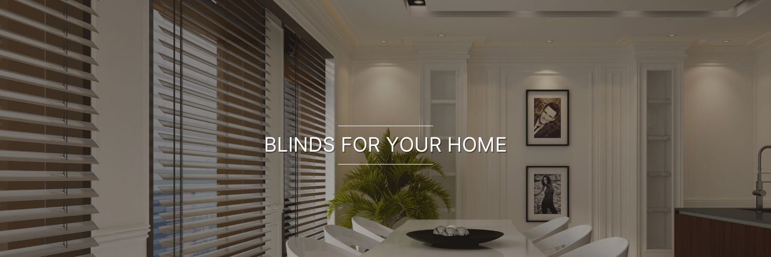 Best Blinds for your home