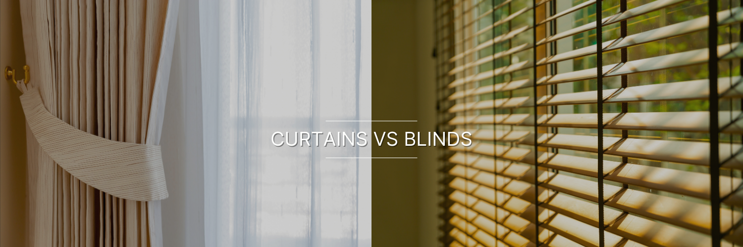 Blinds vs Curtains, which is better by Vista Fashions