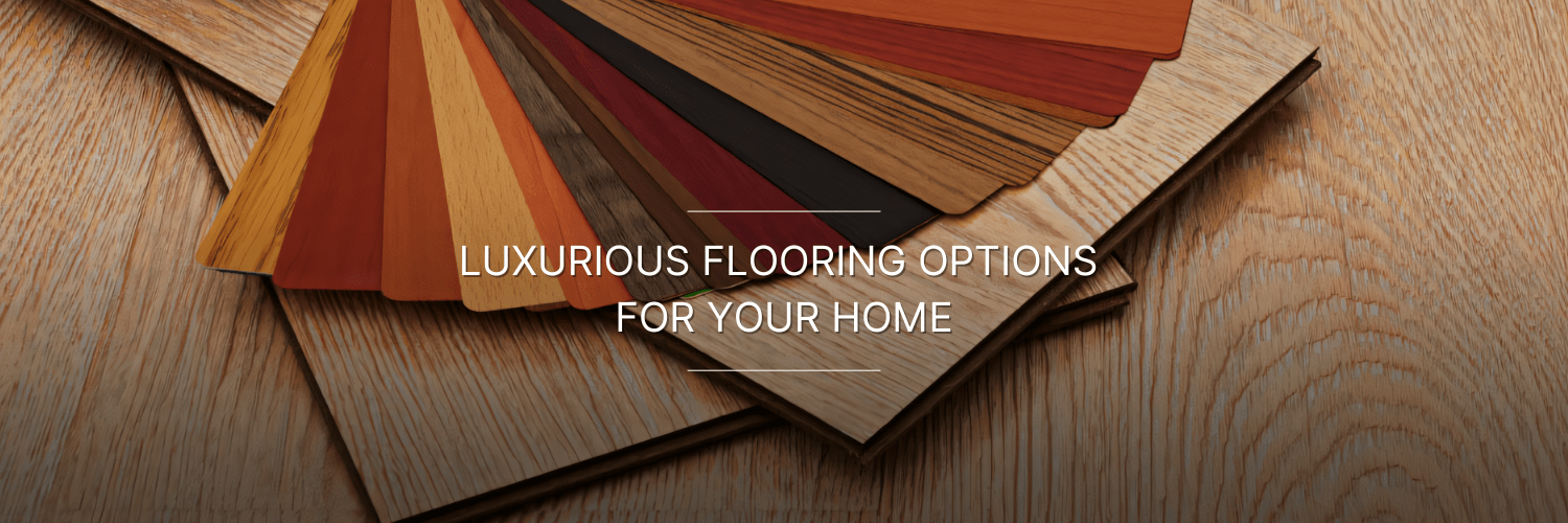 Luxurious Floorings options for your home