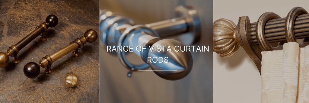 Range of Vista Curtain Rods