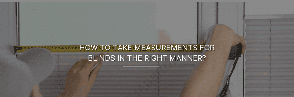 A person taking measurements for window blinds