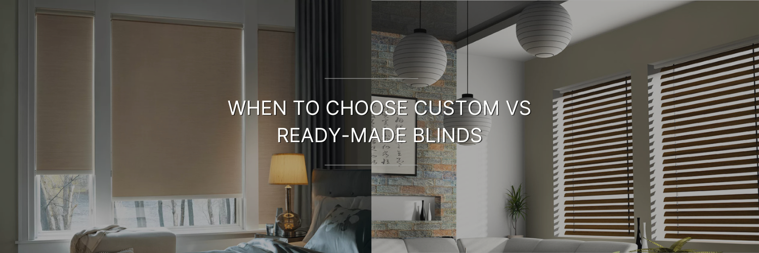 A split-image showcasing two types of window blinds: custom and ready-made, with a title about choosing between them.