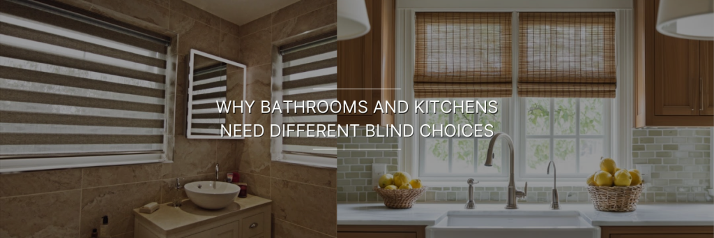 A split image showing a bathroom with modern roller shades and a kitchen with woven wood blinds, emphasizing different blinds for various spaces.