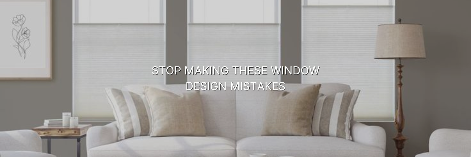 A modern living room features a neutral-toned sofa with assorted pillows, a floor lamp, artwork of flowers, and three tall windows, overlaid with text: "Stop making these window design mistakes."